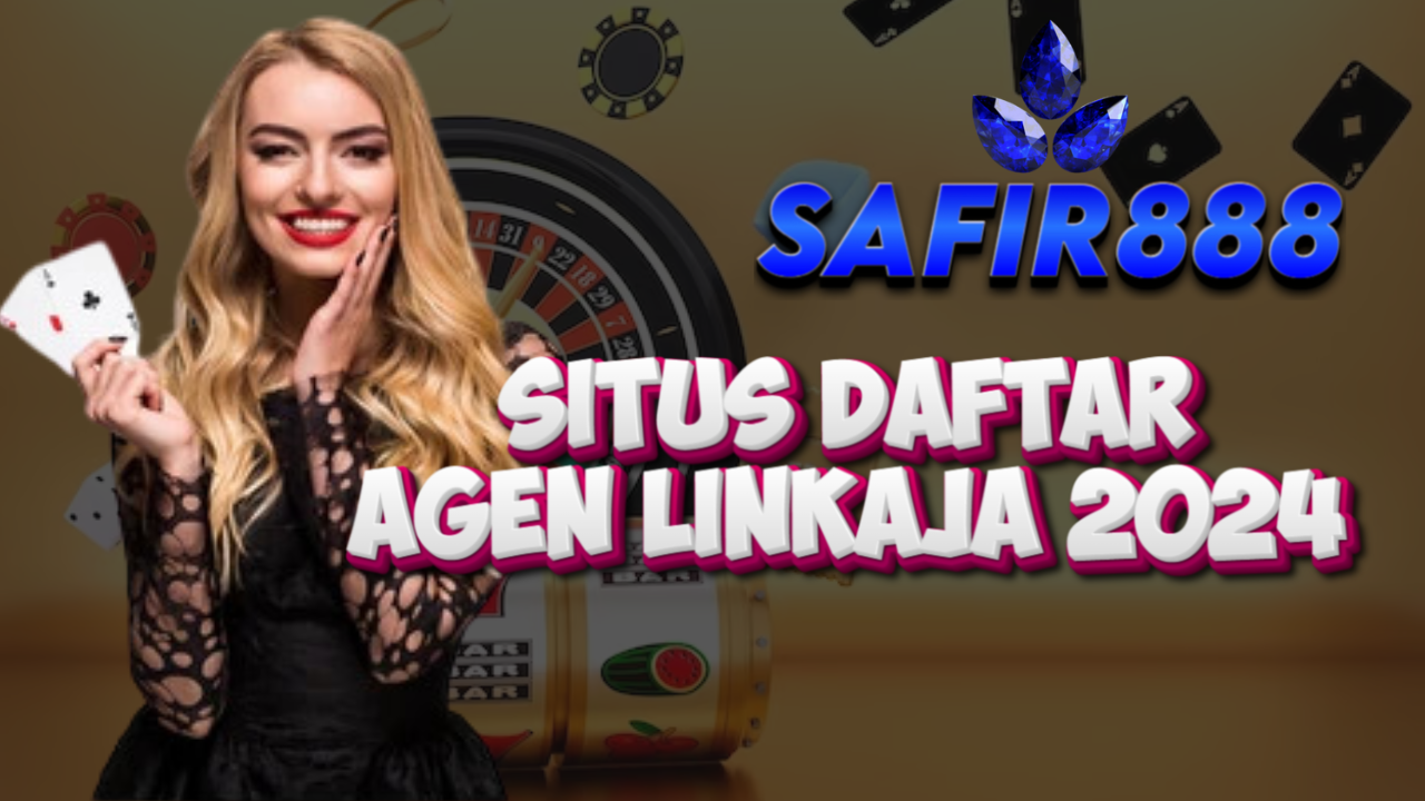 Situs Daftar Agen Linkaja 2024