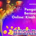 pengalaman bermain slot online_ kisah nyata