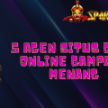 5 Agen Situs Game Online Gampang Menang