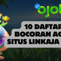 10 Daftar Bocoran Agen Situs Linkaja 2024