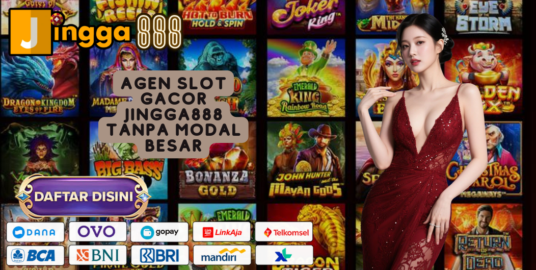 AGEN SLOT GACOR JINGGA888 TANPA MODAL BESAR