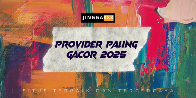 PROVIDER JINGGA888 PALING GACOR 2025